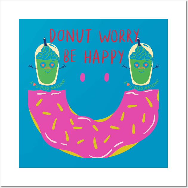 Do Nut Worry Wall Art by ShubShank